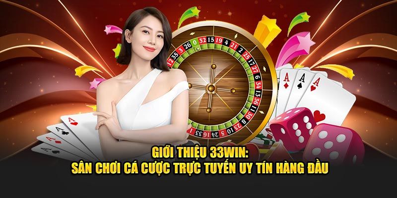 Giới thiệu 33win – Công nghệ hiện đại